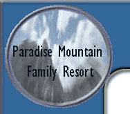 Welcome to Paradise Mountain Resort